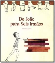 De João Para Seis Irmãos
