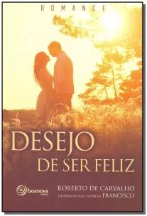 Desejo de ser feliz