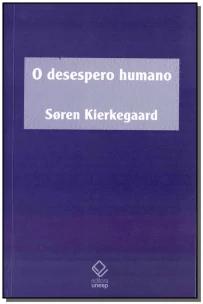 O desespero humano