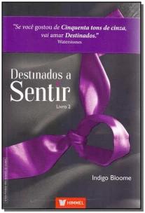 Destinados a Sentir - Livro 02