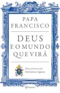 Deus e o mundo que virá