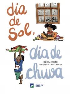 Dia de sol, dia de chuva