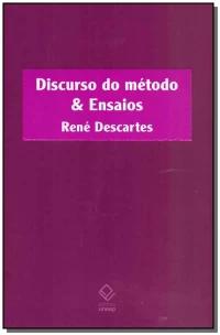 Discurso do Método & Ensaios