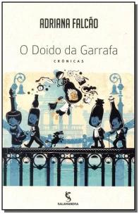 O doido da garrafa
