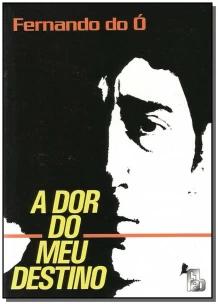 Dor Do Meu Destino, A