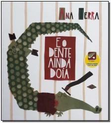 E o dente ainda doía