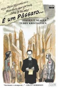 É um Pássaro...