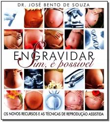 Engravidar - Sim, é Possível