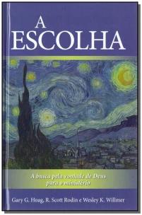 Escolha, A