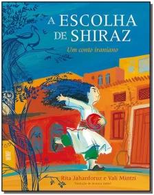 A escolha de Shiraz