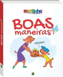 Boas Maneiras (Escolinha Todolivro)
