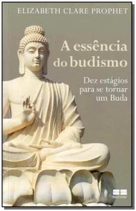 A essência do budismo