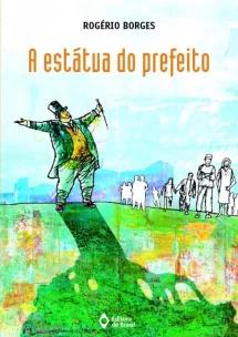 A estátua do prefeito