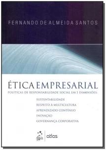 Ética Empresarial: Políticas De Responsabilidade Social Em 5 Dimensões