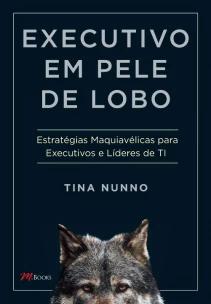 Executivo Em Pele De Lobo