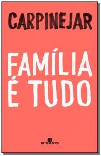 Família é tudo