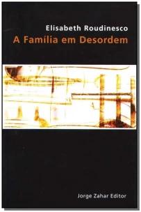 A família em desordem