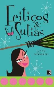 Feitiços e sutiãs (Vol. 1)
