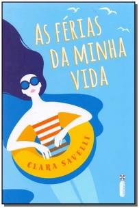 As férias da minha vida