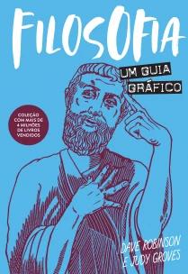 Filosofia: Um guia gráfico