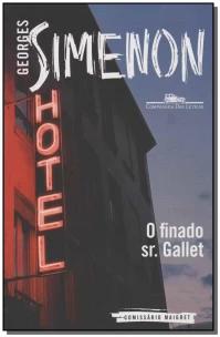 O finado Sr. Gallet