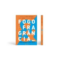 Fogo e Fragrância