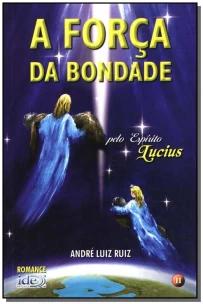 A Força da Bondade