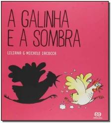 A galinha e a sombra