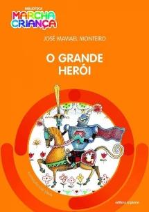 O grande herói