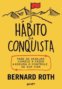 O hábito da conquista
