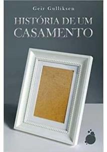 História de um casamento