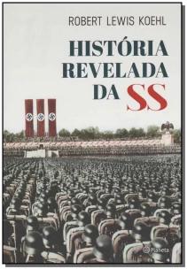 A história revelada da SS