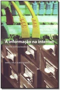 Informação Na Internet: Arquivos Públicos Brasileiros