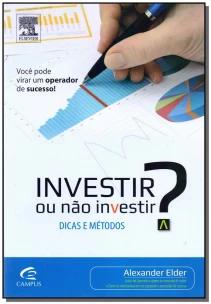 Investir Ou Não Investir?