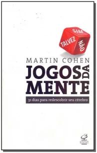 Jogos da mente: 31 dias para redescobrir seu cérebro