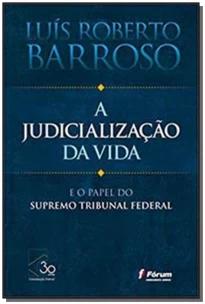 A judicialização da vida