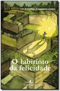 o Labirinto Da Felicidade