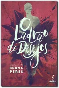 LADRÃO DE DESEJOS, O