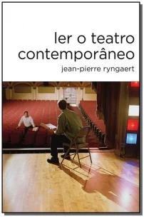 Ler o teatro contemporâneo