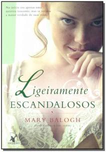 Ligeiramente escandalosos (Os Bedwyns – Livro 3)