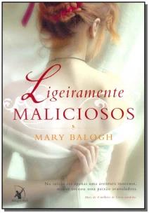 Ligeiramente maliciosos (Os Bedwyns – Livro 2)
