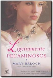 Ligeiramente pecaminosos (Os Bedwyns – Livro 5)