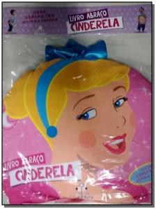 Livro Abraço: Cinderela