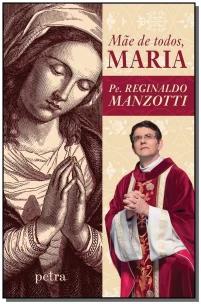 Mãe de todos, Maria