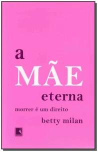 A mãe eterna