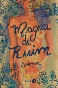 Magra de ruim