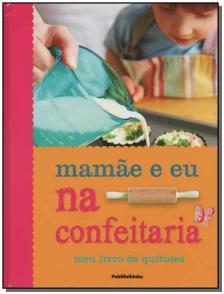 Mamãe e Eu na Confeitaria
