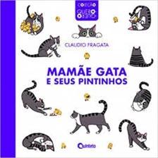 Mamãe Gata e Seus Pintinhos