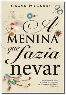 a Menina Que Fazia Nevar