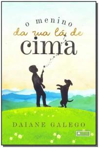 Menino da Rua Lá de Cima, O